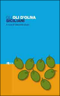 Gli oli d'oliva siciliani