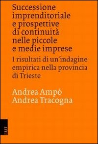 Successione imprenditoriale e prospettive di continuità nelle piccole e medie imprese