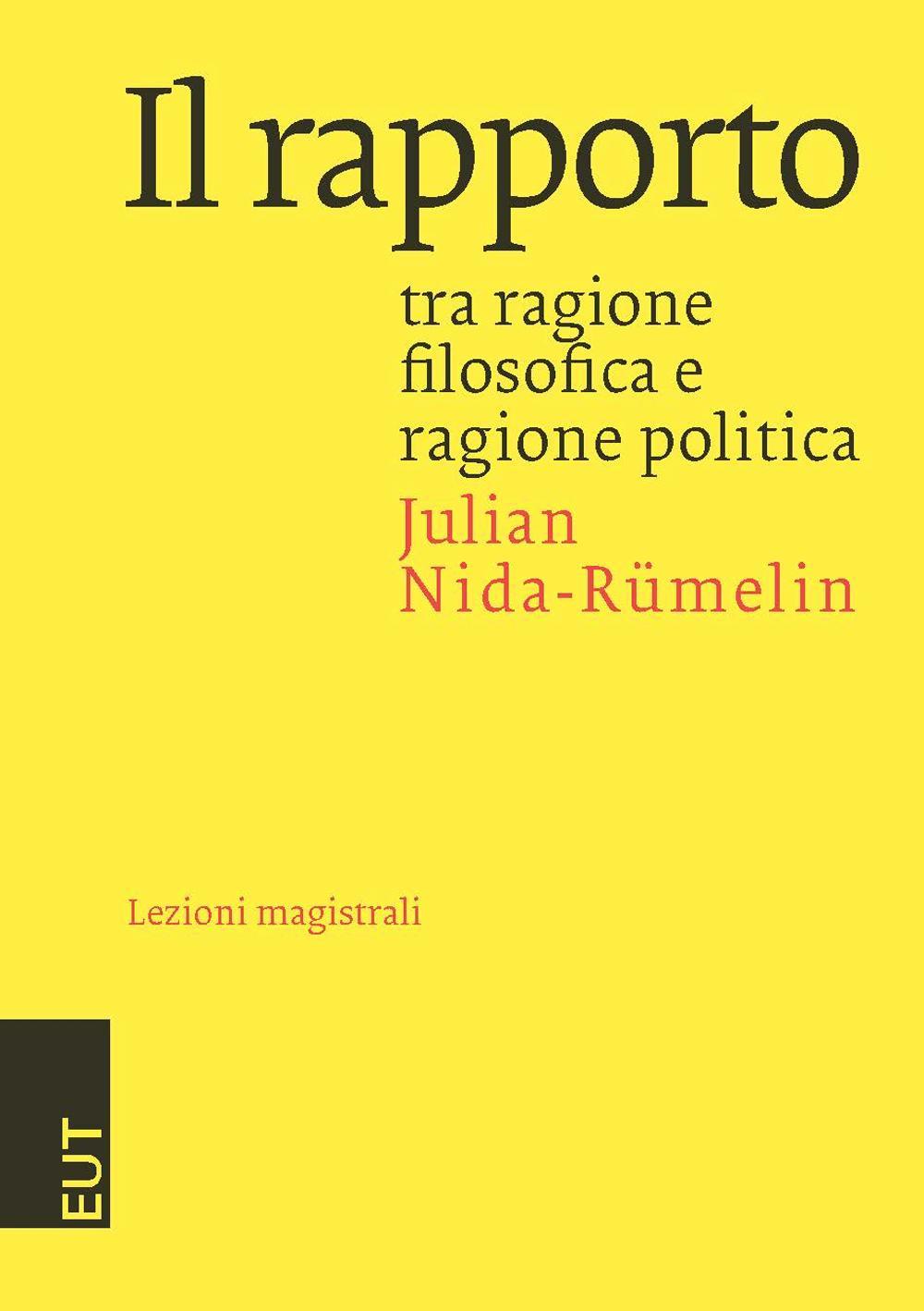 Il rapporto tra ragione filosofica e ragione politica