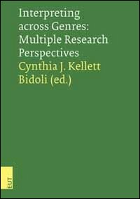 Interpreting across genres. Multiple research perspectives