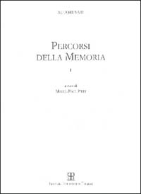 Percorsi della memoria. Vol. 1