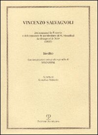 Dei romanzi in Francia e del romanzo in particolare di M. Stendhal «Le Rouge et le Noir». Inedito. Con integrazioni autografe e postille di Stendhal