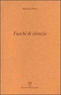 Fuochi di silenzio