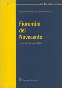 Fiorentini del Novecento. Vol. 2