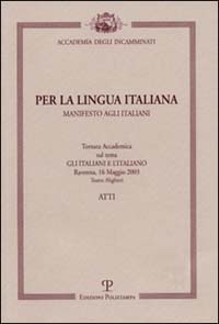 Per la lingua italiana. Manifesto agli italiani