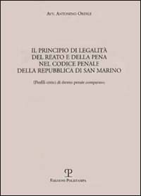 Il principio di legalità del reato e della pena nel codice penale della Repubblica di San Marino