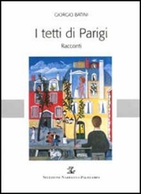 I tetti di Parigi e altri racconti