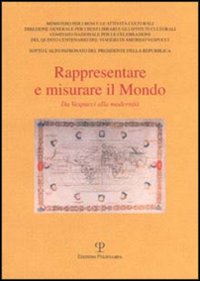 Rappresentare e misurare il mondo. Da Vespucci alla modernità