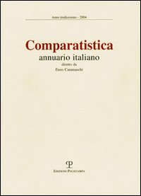 Comparatistica. Annuario italiano 2004