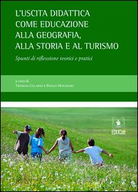 L'uscita didattica come educazione alla geografia, alla storia e al turismo