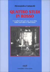 Quattro studi in rosso. I confini del privato maschile nella narrativa vittoriana