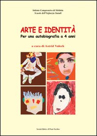 Arte e identità. Per una autobiografia a 4 anni