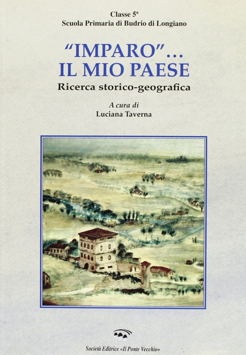 «Imparo»... il mio paese. Ediz. illustrata