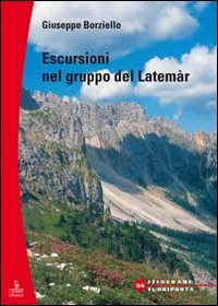 Escursioni nel gruppo del Latemàr