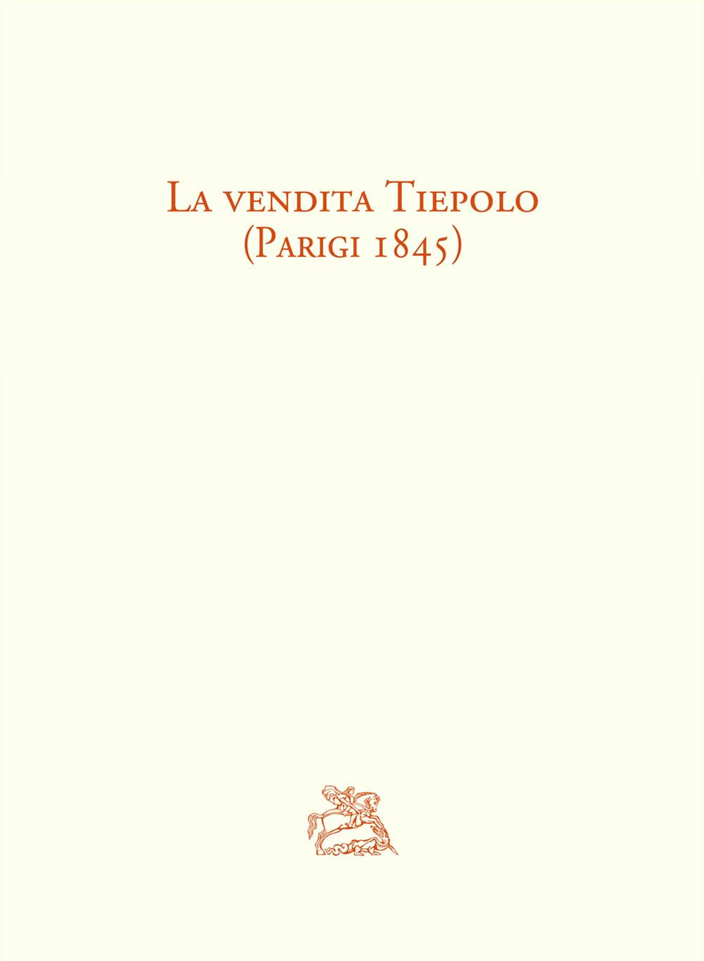 La vendita Tiepolo (Parigi 1845)