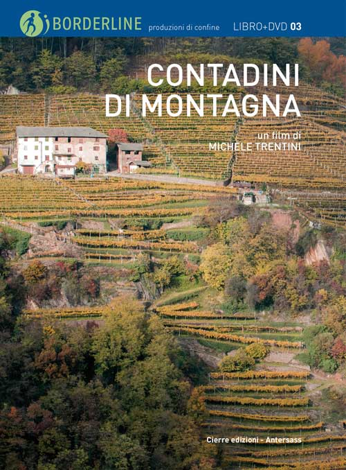 Contadini di montagna. Con DVD