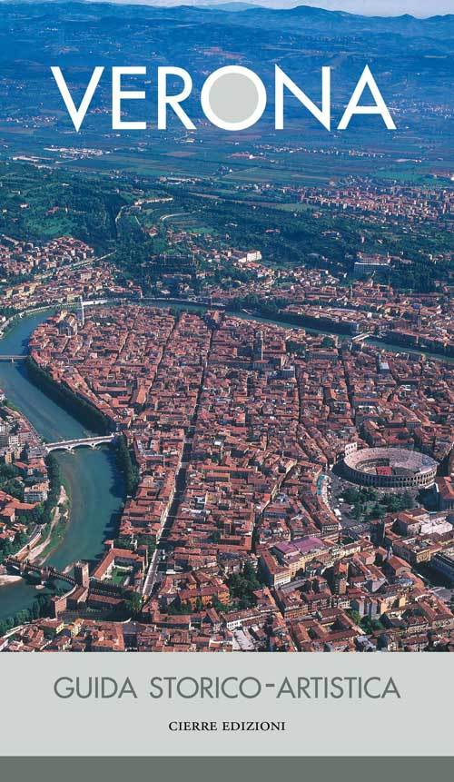 Verona. Guida storico-artistica