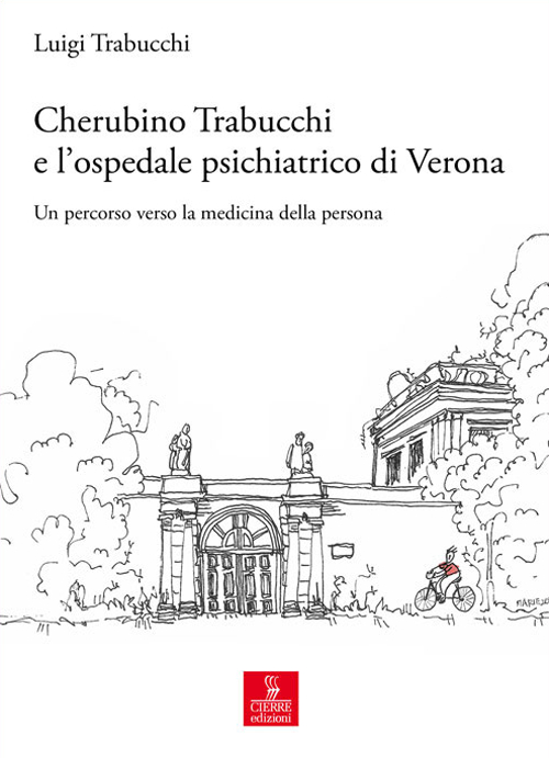 Cherubino Trabucchi all'ospedale di San Giacomo. Un percorso verso la medicina della persona