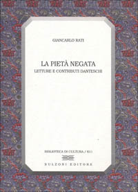 La pietà negata. Letture e contributi danteschi