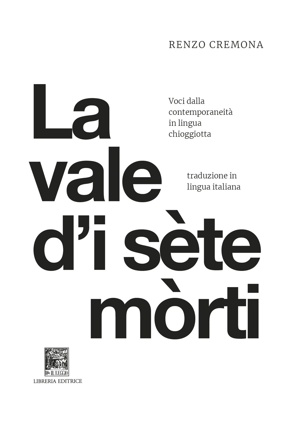 La vale d'i sète mòrti. La valle dei sette morti