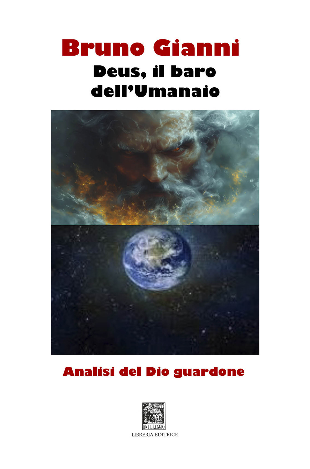 Deus, il baro dell'Umanaio. Analisi del Dio guardone