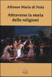 Attraverso la storia delle religioni