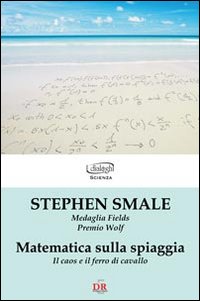 Matematica sulla spiaggia. Il caos e il ferro di cavallo