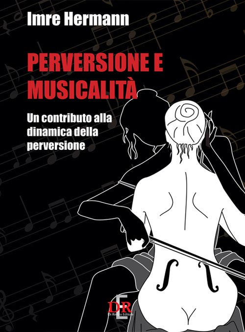 Perversione e musicalità. Un contributo alla dinamica della perversione