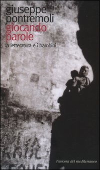 Giocando parole. La letteratura e i bambini