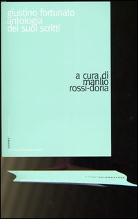 Giustino Fortunato. Antologia dei suoi scritti