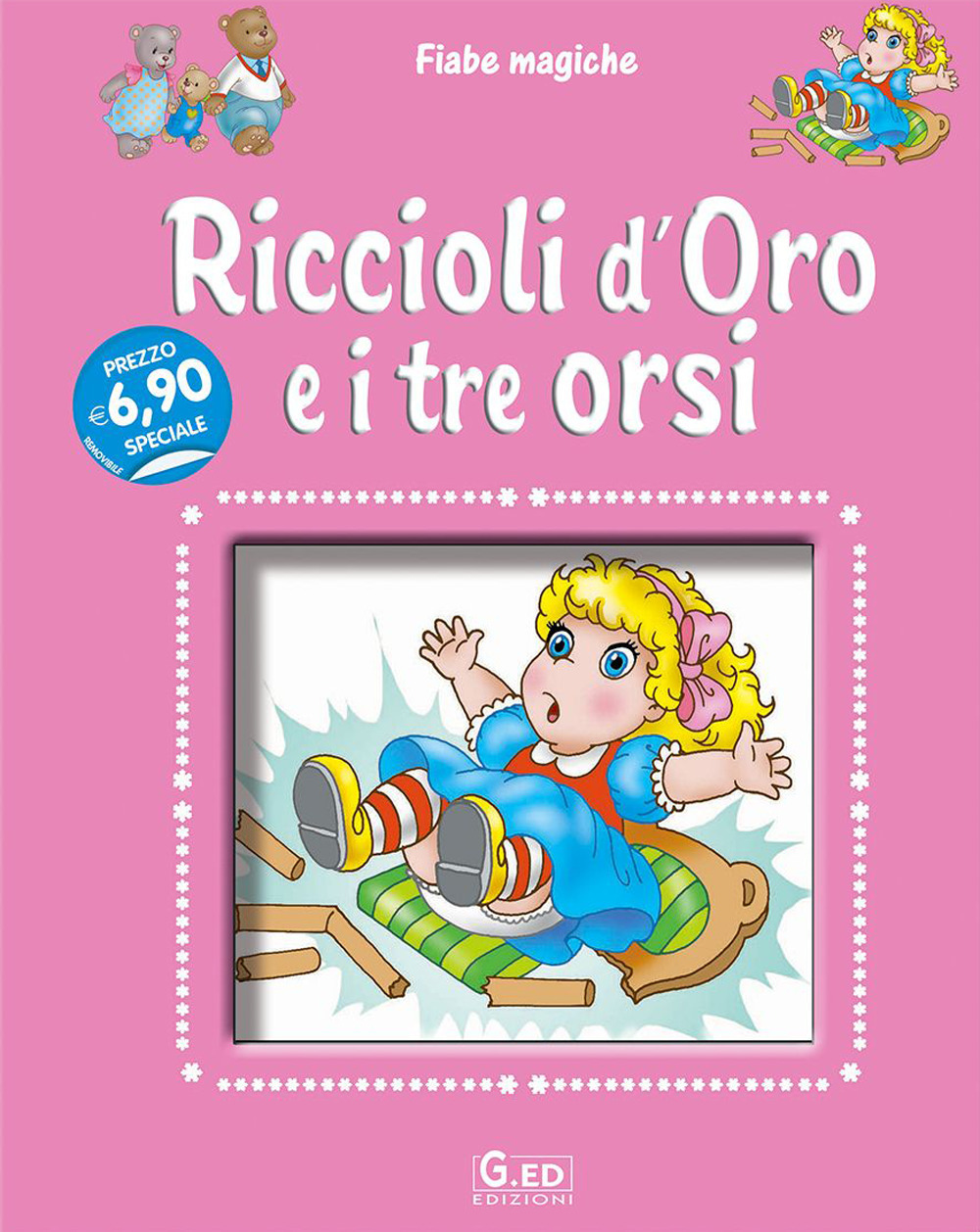 Riccioli d'oro e i tre orsi. Ediz. illustrata