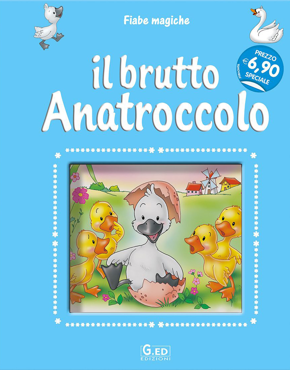 Il brutto anatroccolo. Ediz. illustrata