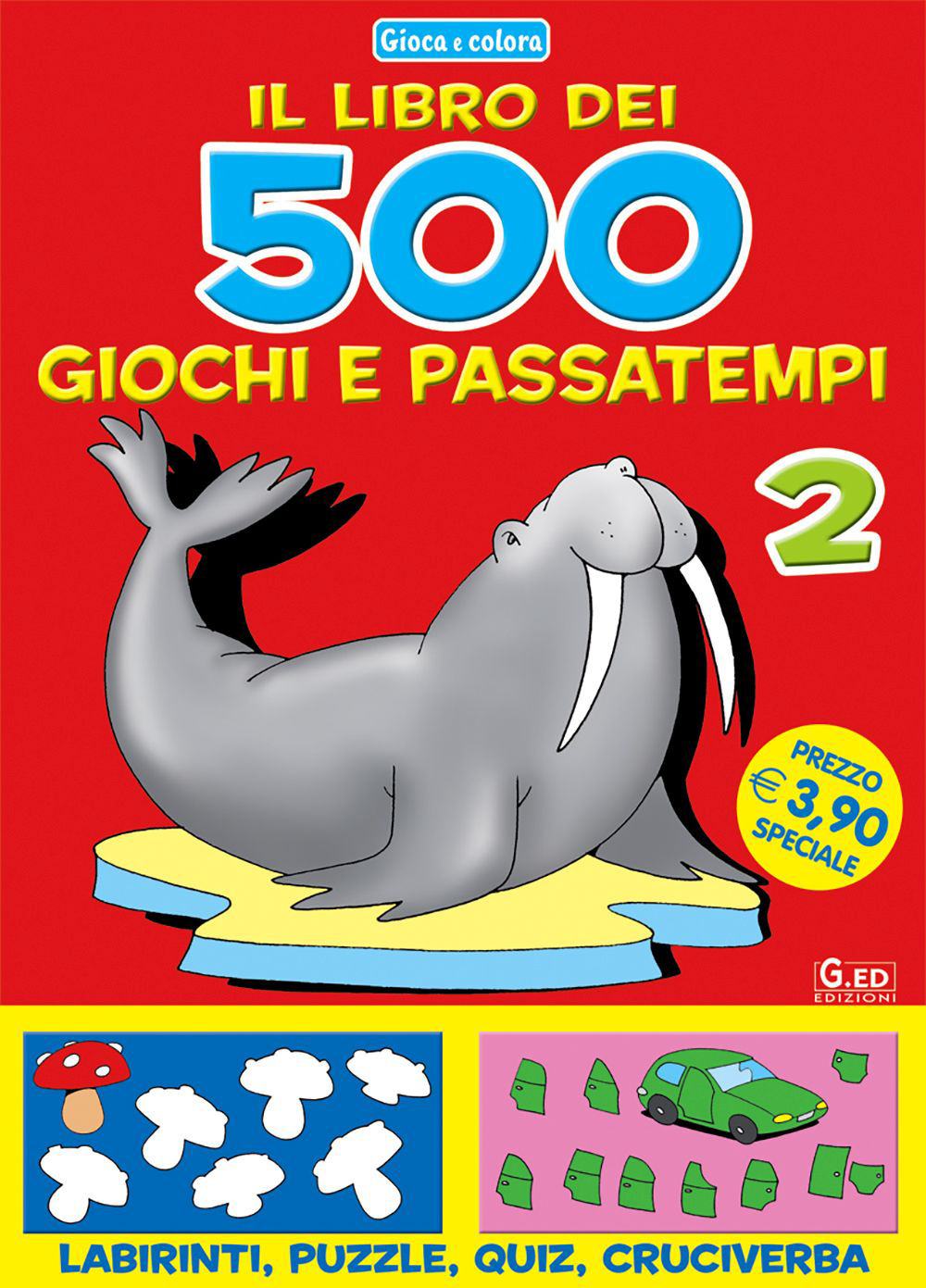 Cinquecento giochi e passatempi. Vol. 2