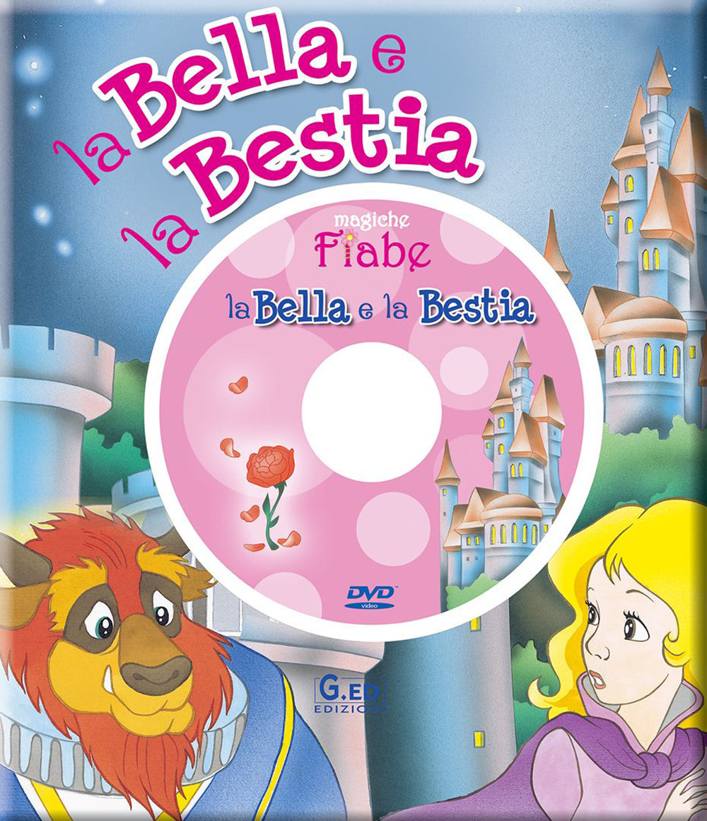 La Bella e la bestia. Ediz. illustrata. Con DVD