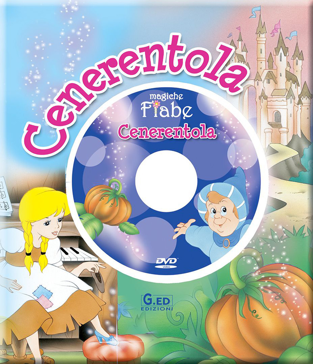 Cenerentola. Ediz. illustrata. Con DVD