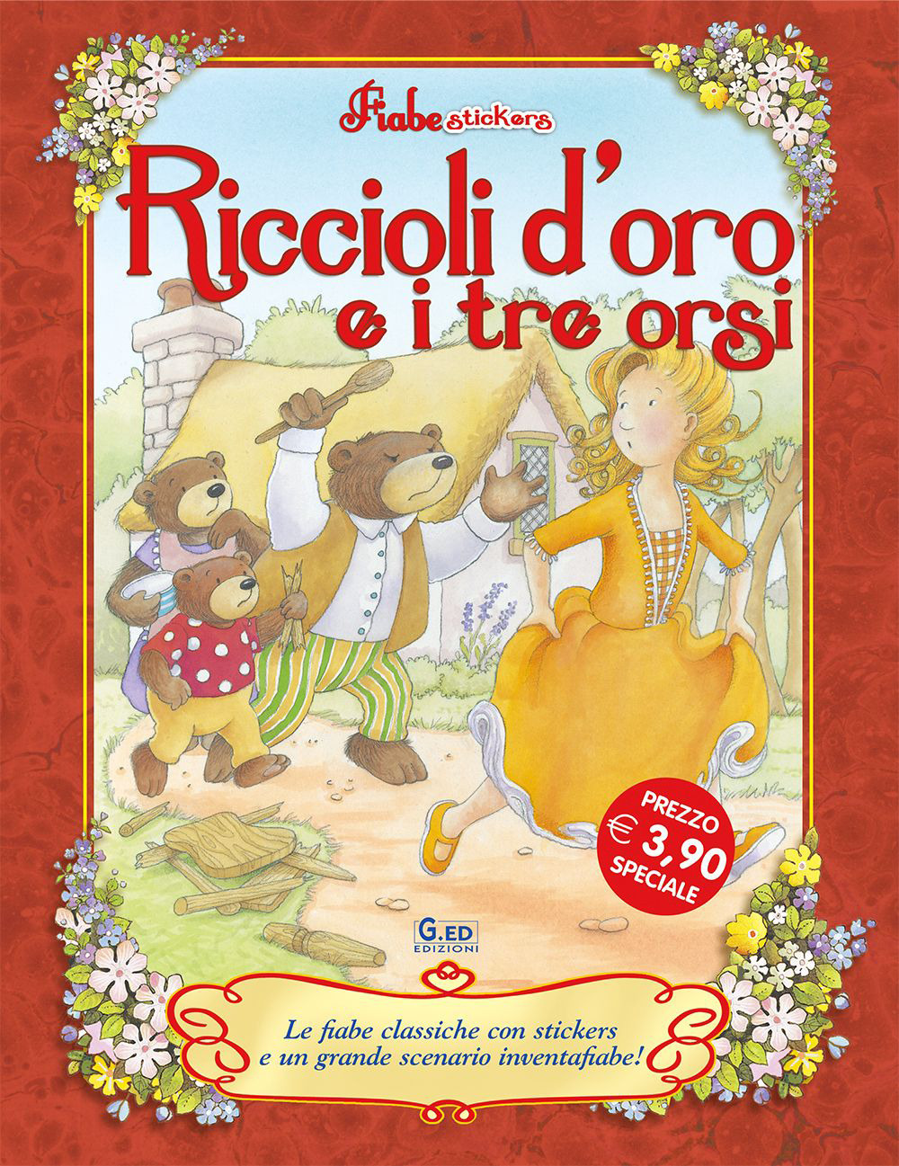 Riccioli d'oro e i tre orsi. Con adesivi. Ediz. illustrata