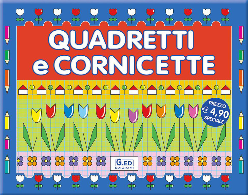 Quadretti e cornicette. Ediz. illustrata