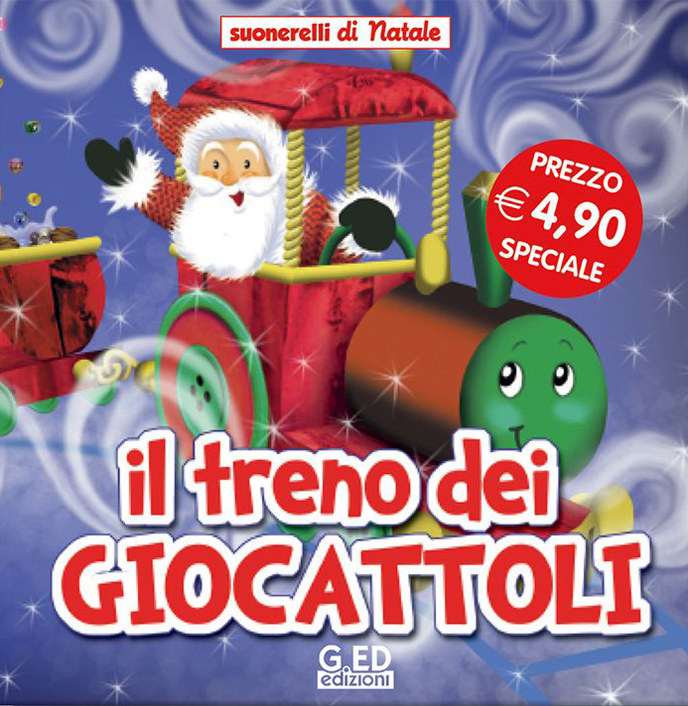 Il treno dei giocattoli. Suonarelli di Natale