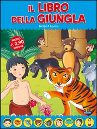 Il libro della giungla. Fiabe di sempre