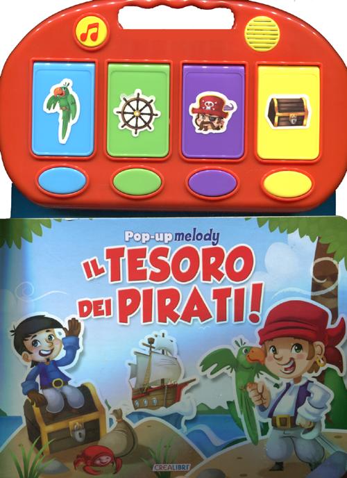 Il tesoro dei pirati. Libro pop-up. Ediz. illustrata