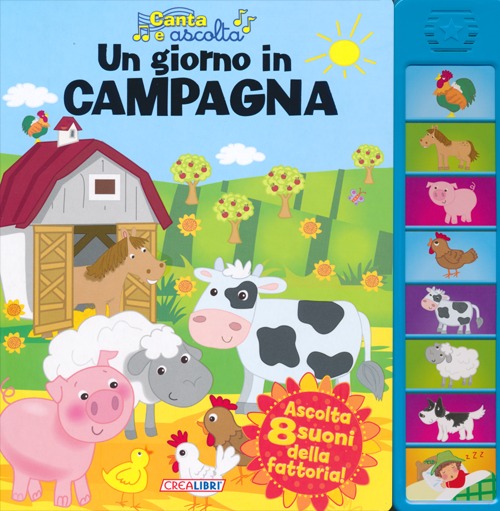 Un giorno in campagna. Libro sonoro. Ediz. illustrata