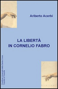 La libertà in Cornelio Fabro