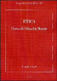 Etica. Corso di filosofia morale