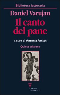 Il canto del pane. Testo armeno a fronte