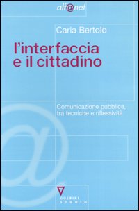 L'interfaccia e il cittadino. Comunicazione pubblica, tra tecniche e riflessività