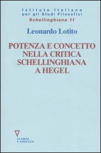 Potenza e concetto nella critica schellinghiana a Hegel