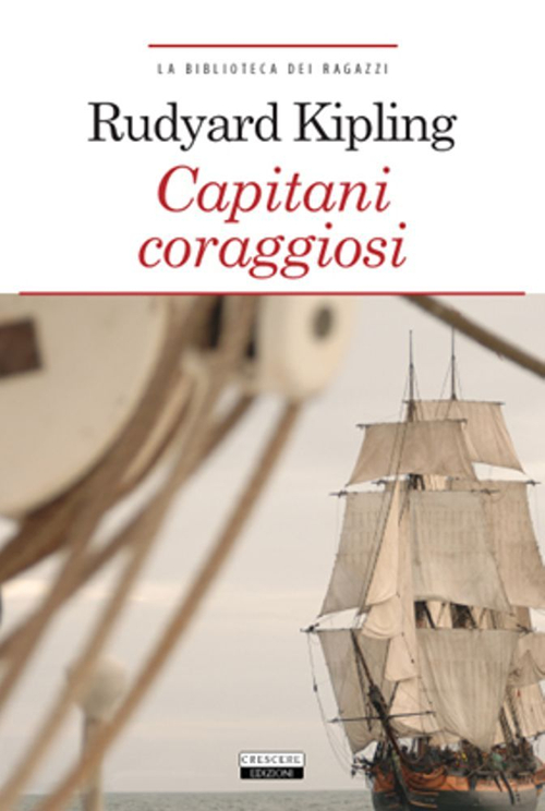 Capitani coraggiosi. Ediz. integrale. Con Segnalibro