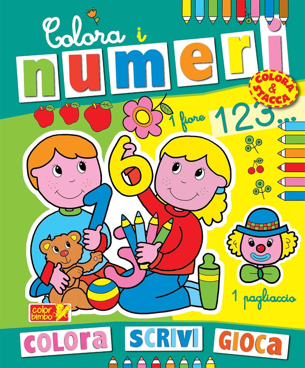 Colora i numeri. Ediz. illustrata