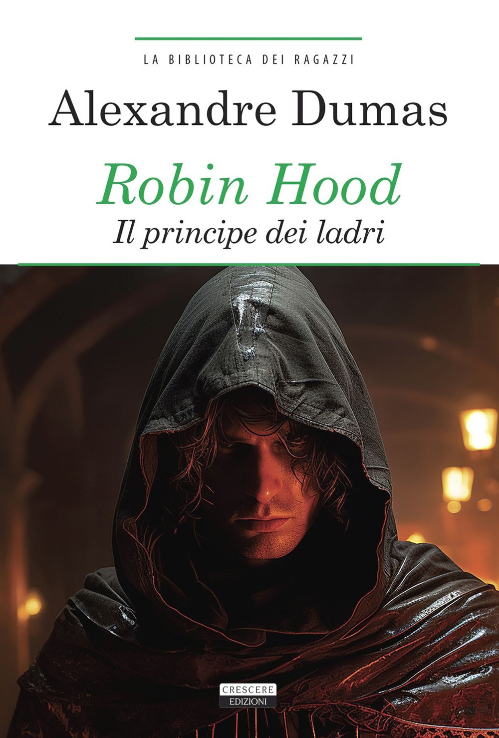 Robin Hood. Il principe dei ladri. Ediz. integrale. Con Segnalibro