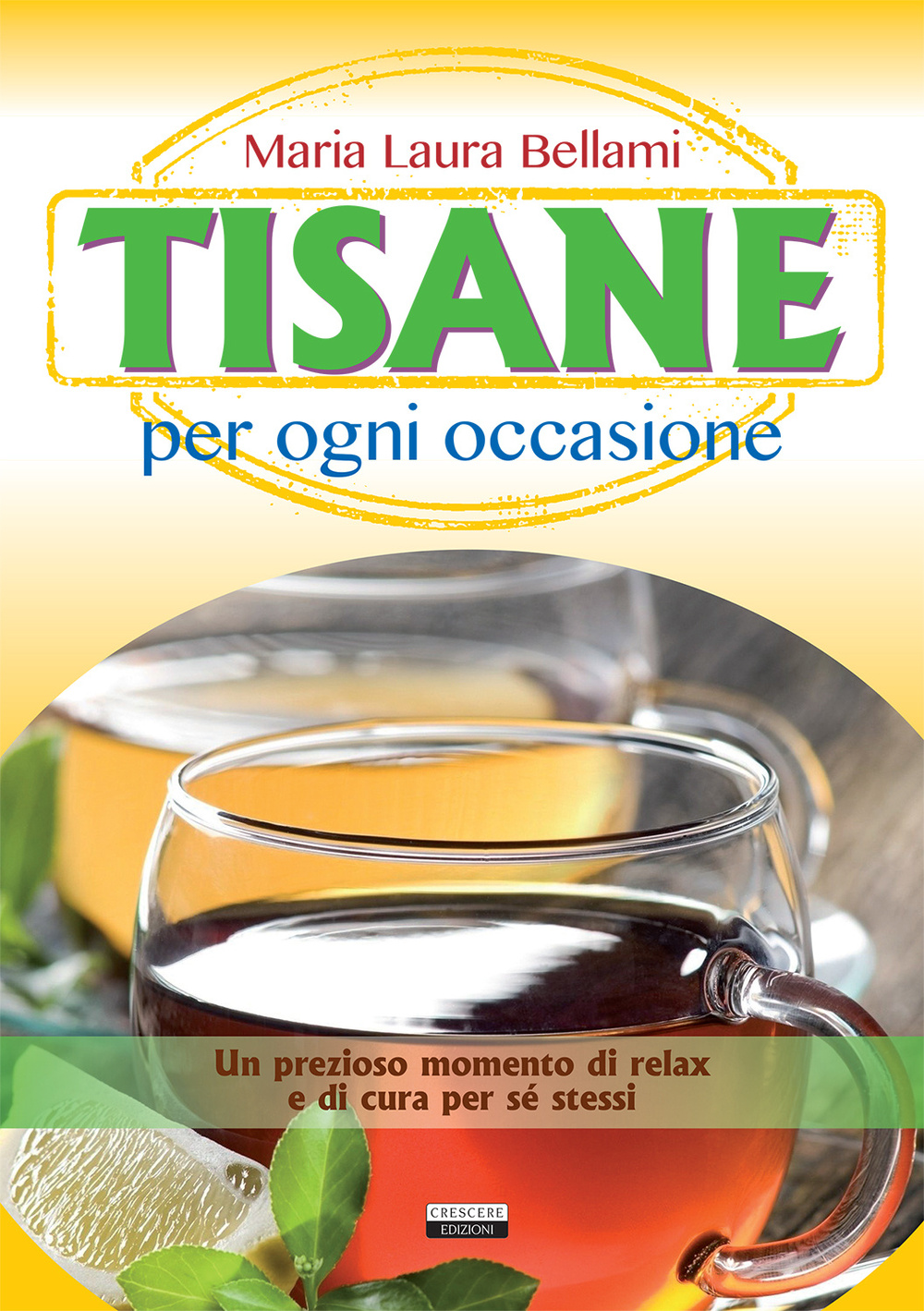 Tisane per ogni occasione